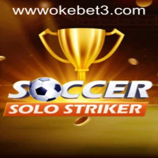 A Deep Dive into SoccerSoloStriker and the Intriguing OKEBET 3